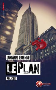 Le Plan par Johann Etienne aux Éditions Ex Æquo