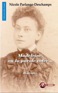 Madeleine ou la parole volée - Play Parlange aux Éditions Ex Æquo
