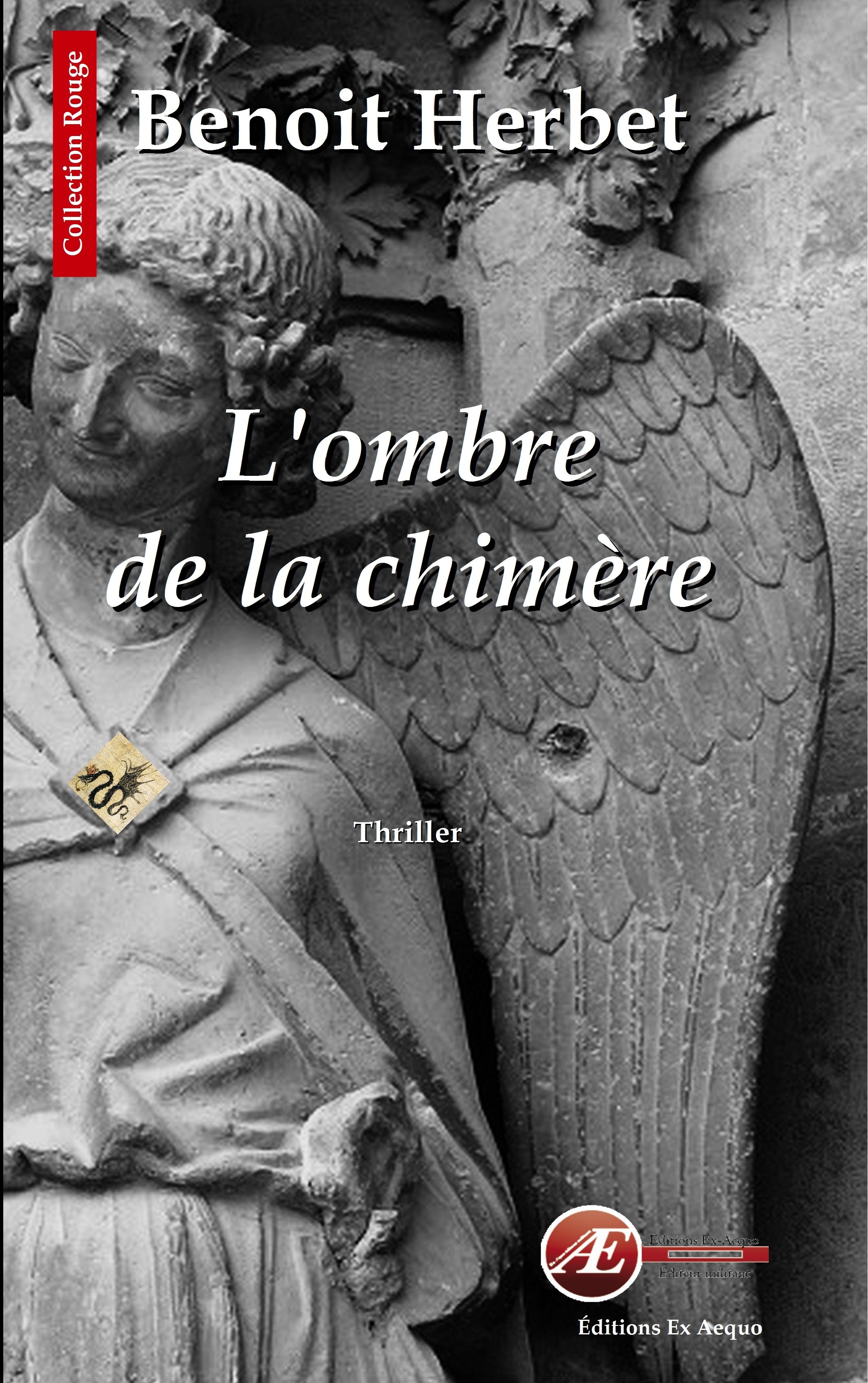 You are currently viewing L’ombre de la chimère, de Benoit Herbet