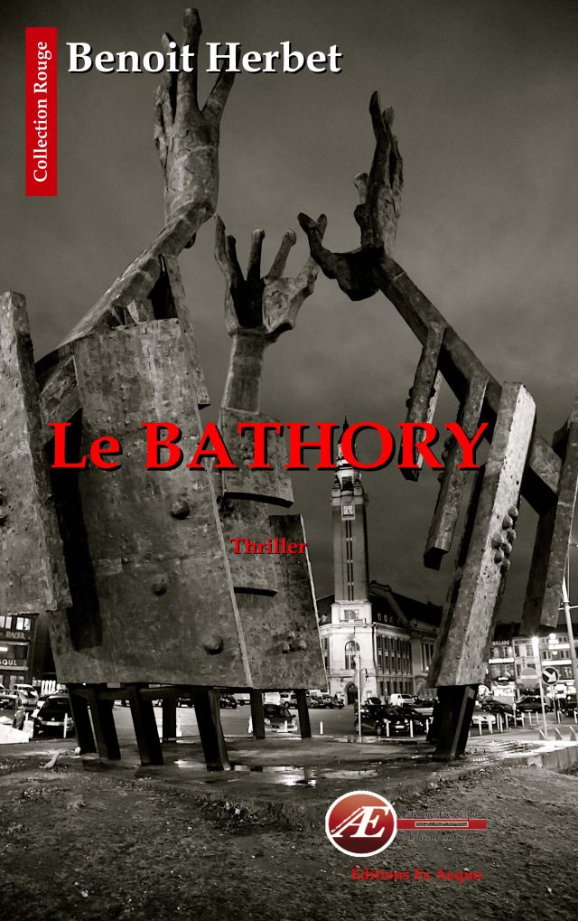 You are currently viewing Le bathory, de Benoit Herbet