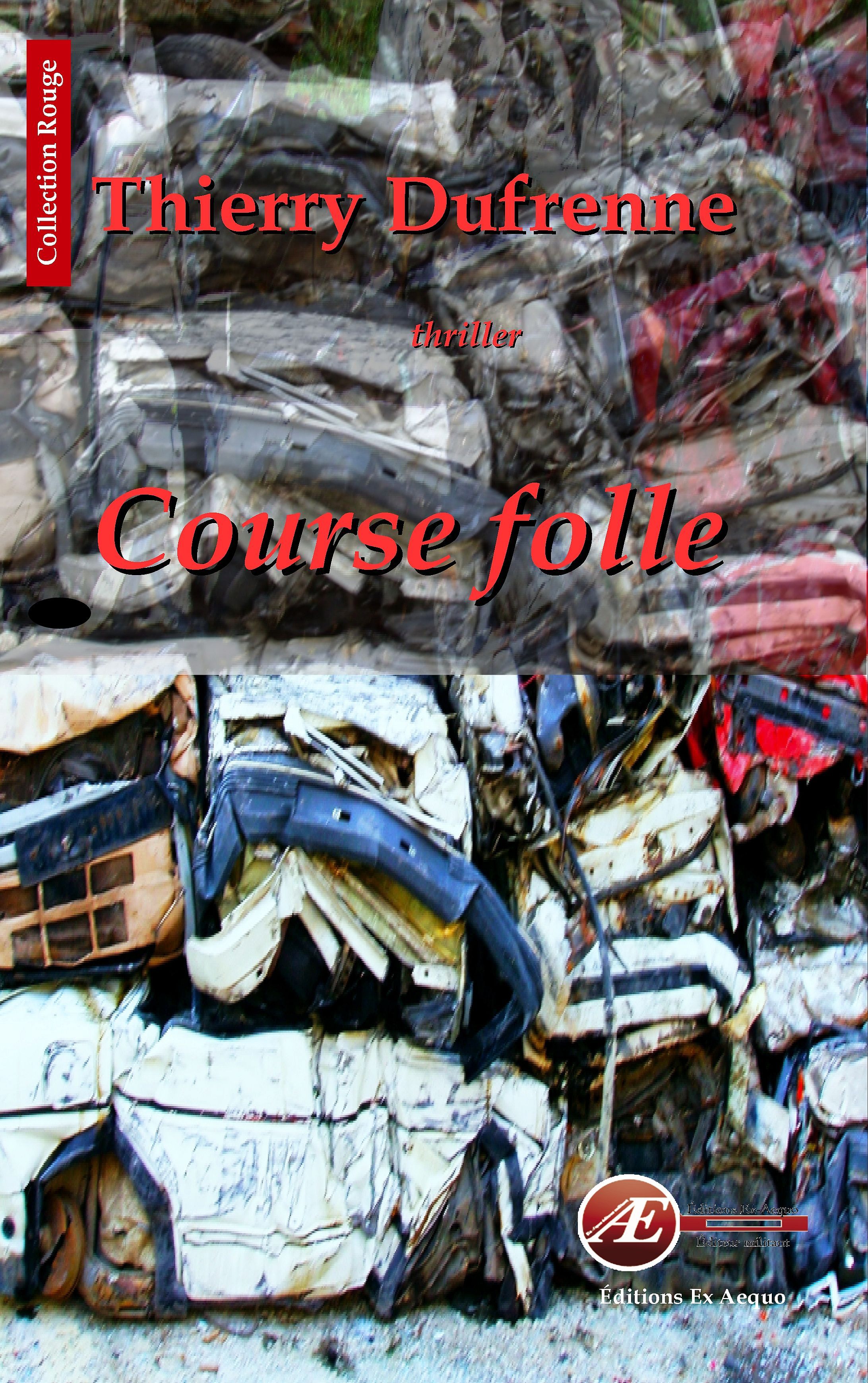 You are currently viewing Course folle, de Thierry Dufrenne