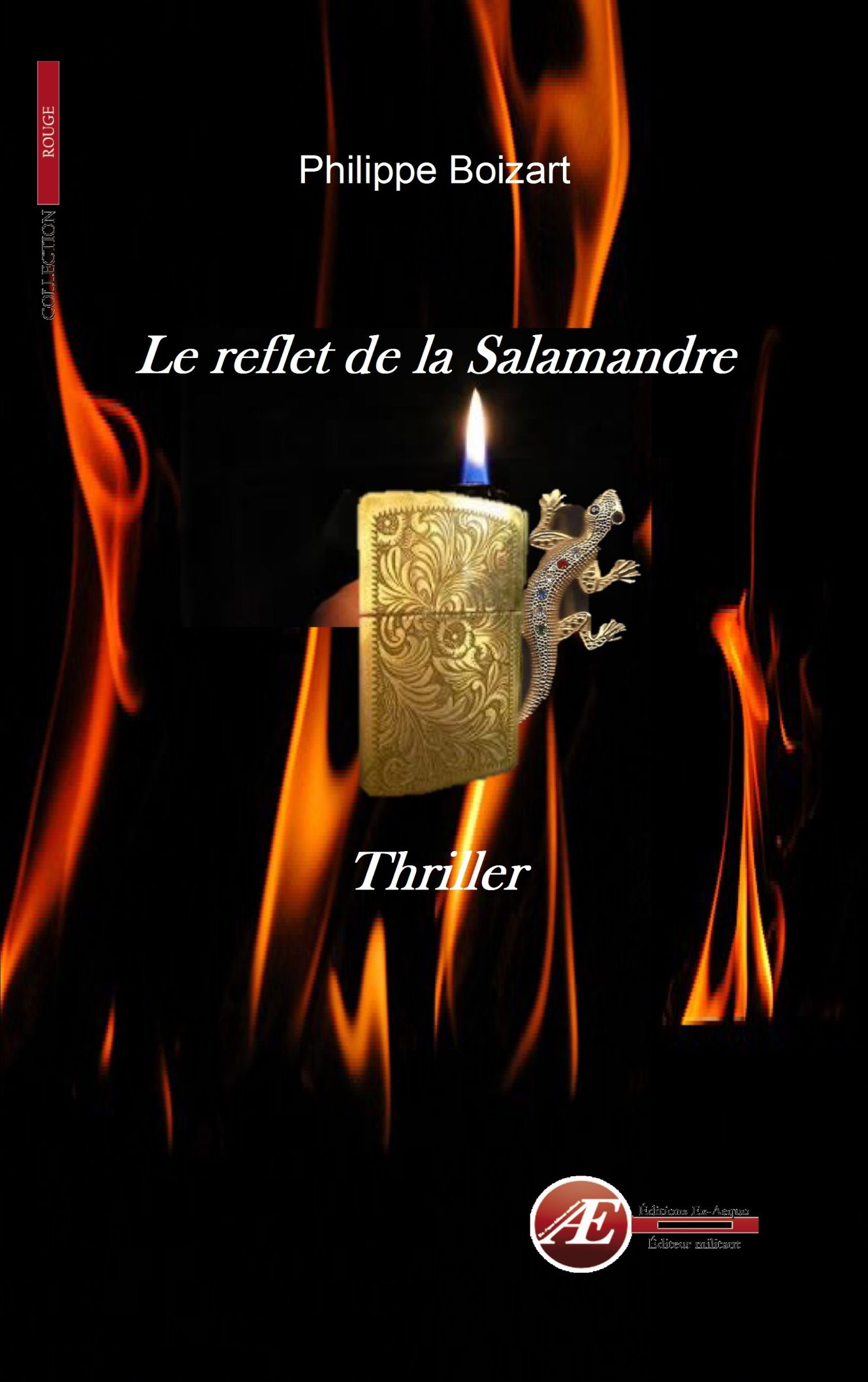 You are currently viewing Le reflet de la Salamandre, de Philippe Boizart