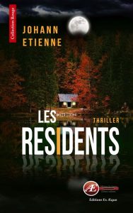 Les Résidents par Johann Etienne aux Éditions Ex Æquo