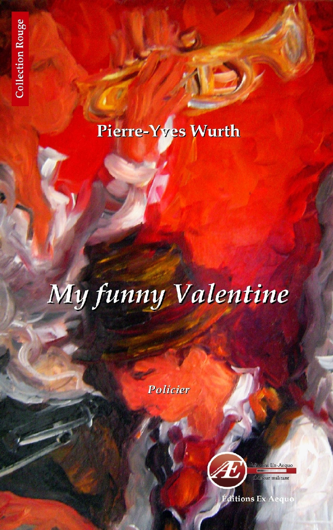 You are currently viewing My funny Valentine, de Pierre-Yves Wurth