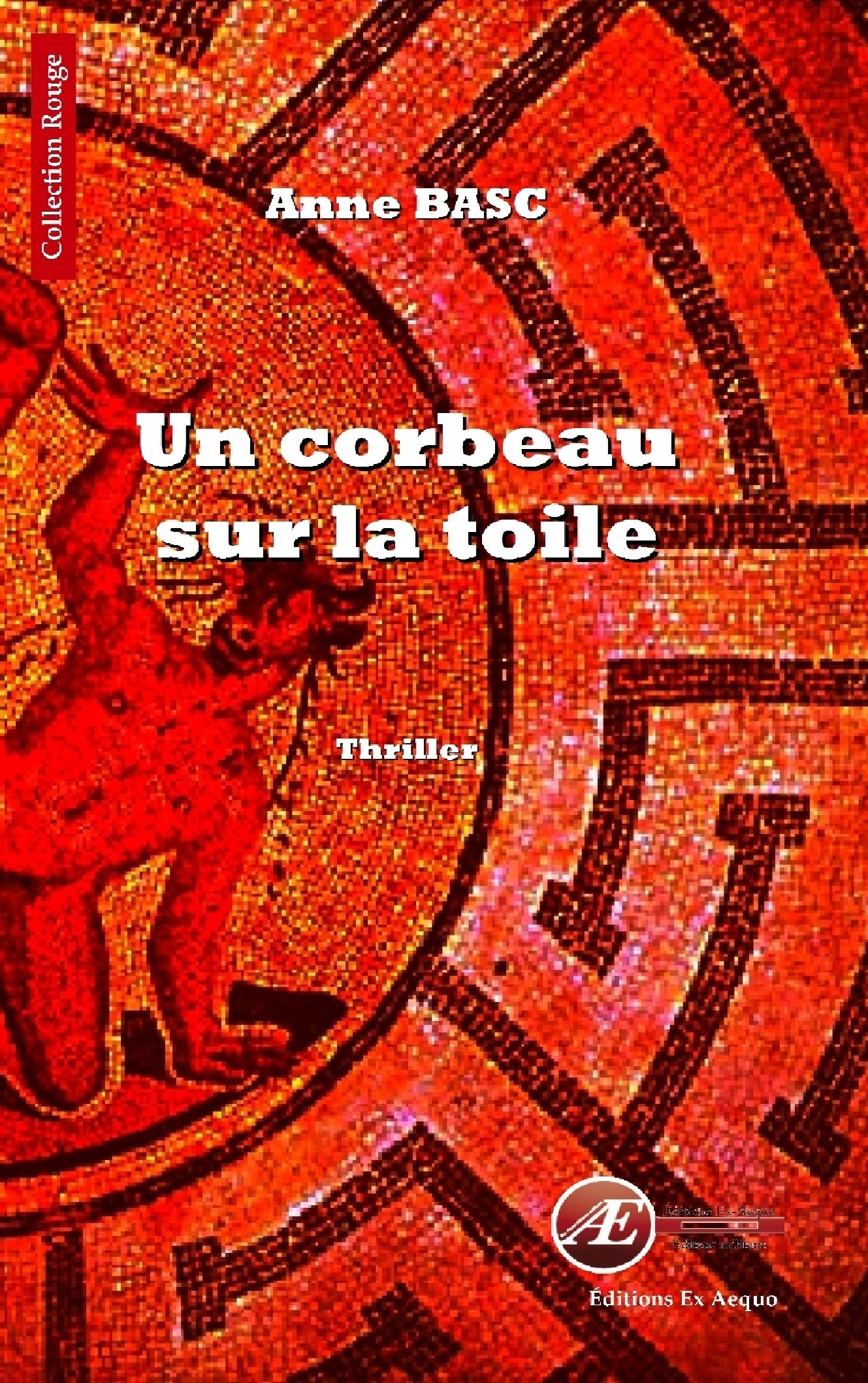 You are currently viewing Un corbeau sur la toile, d’Anne Basc