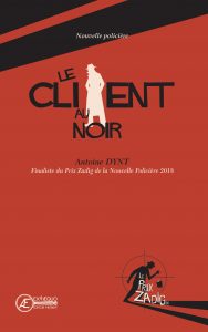 Le client au noir par Antoine Dynt aux Éditions Ex Æ