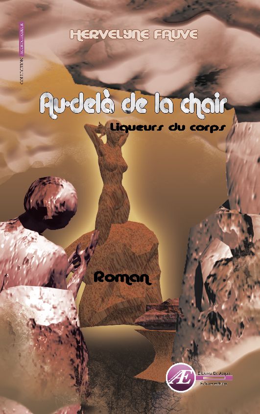 You are currently viewing Au-delà de la chair, d’Hervelyne Fauve