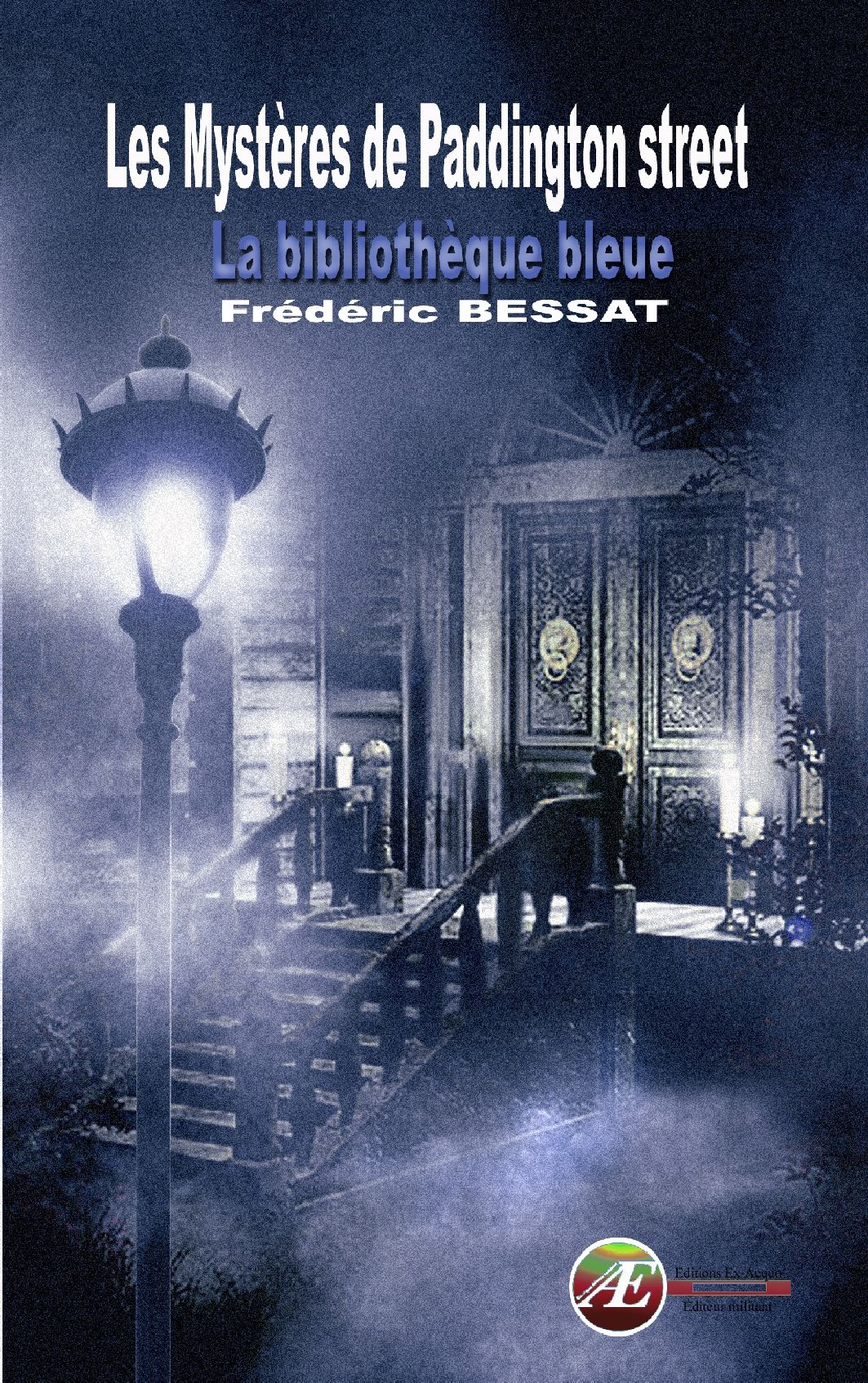 You are currently viewing Les mystères de Paddington Street, de Frédéric Bessat