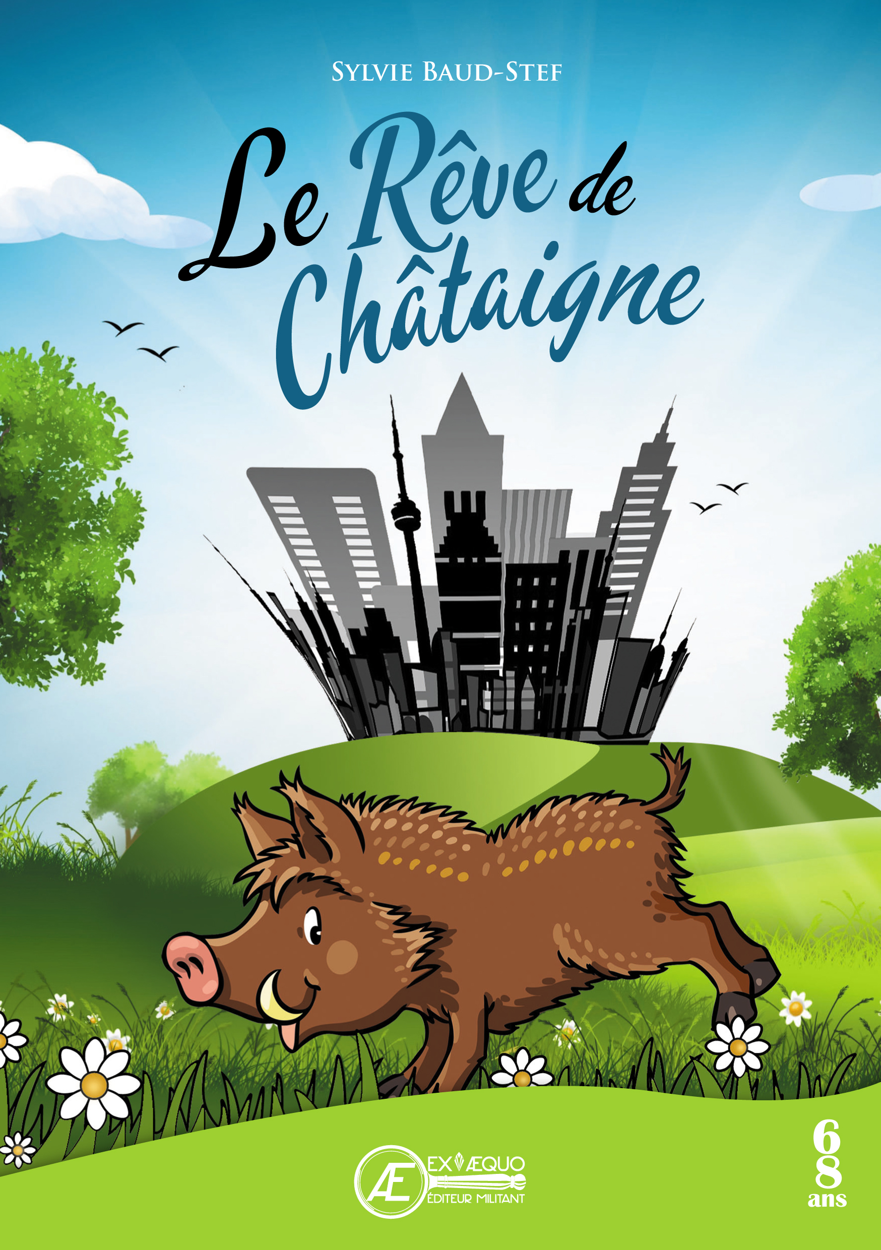 You are currently viewing Le Rêve de Châtaigne, de Sylvie Baud-Stef