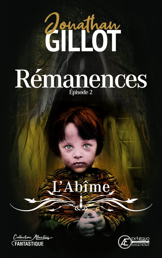Rémanences-Tome-2-LAbîme-par-Jonathan-Gillot-aux-Éditions-Ex-Æquo