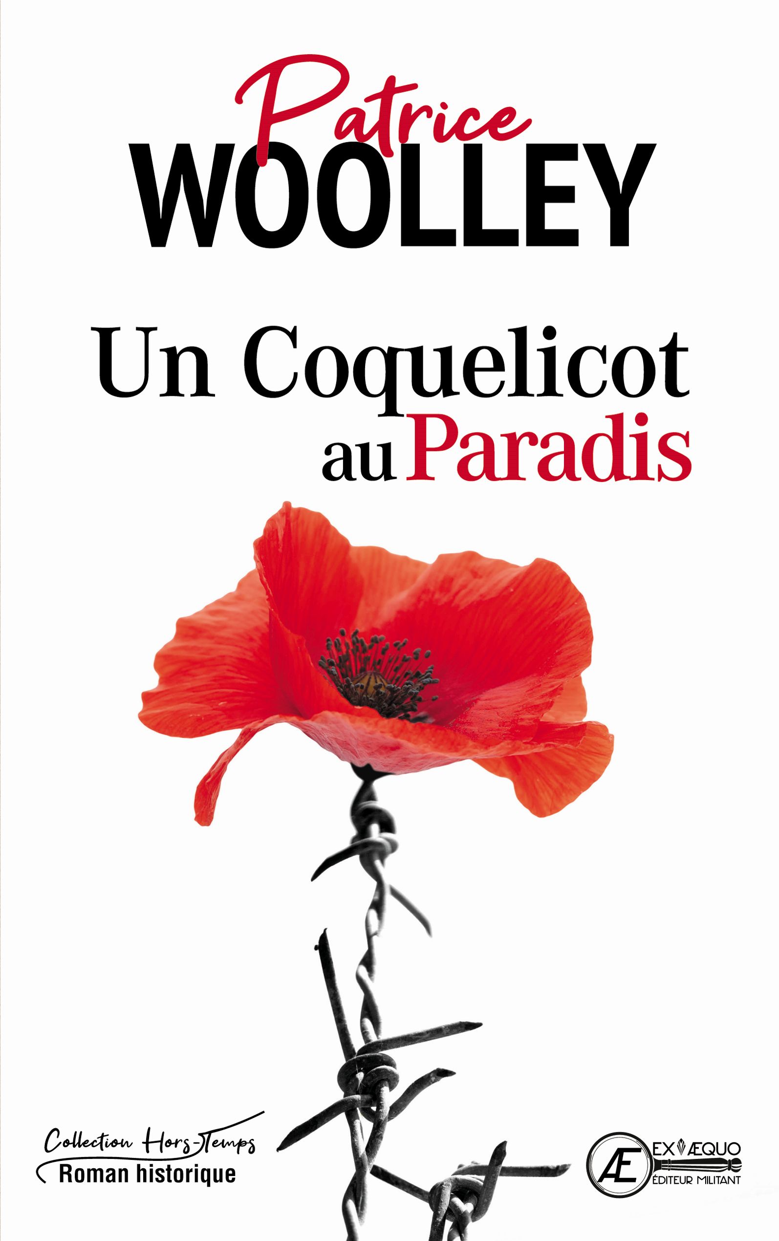 You are currently viewing Un coquelicot au paradis, de Patrice Woolley