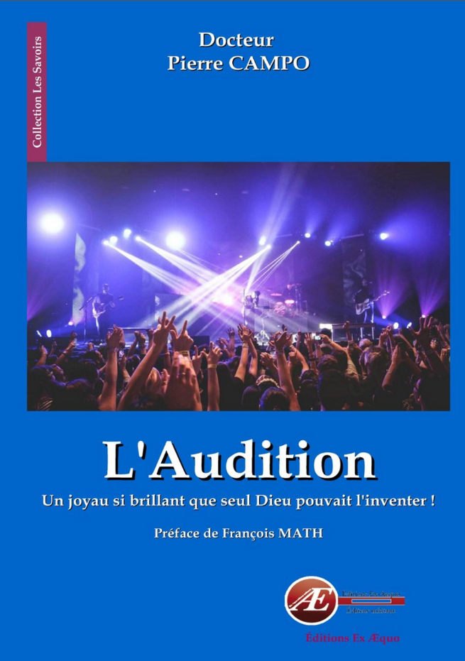 You are currently viewing L’audition, un joyau si brillant…, de Pierre Campo