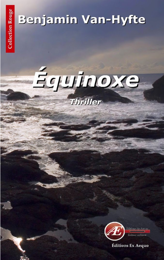 Équinoxe - Benjamin Van Hyfte - Aux Éditions Ex Æquo