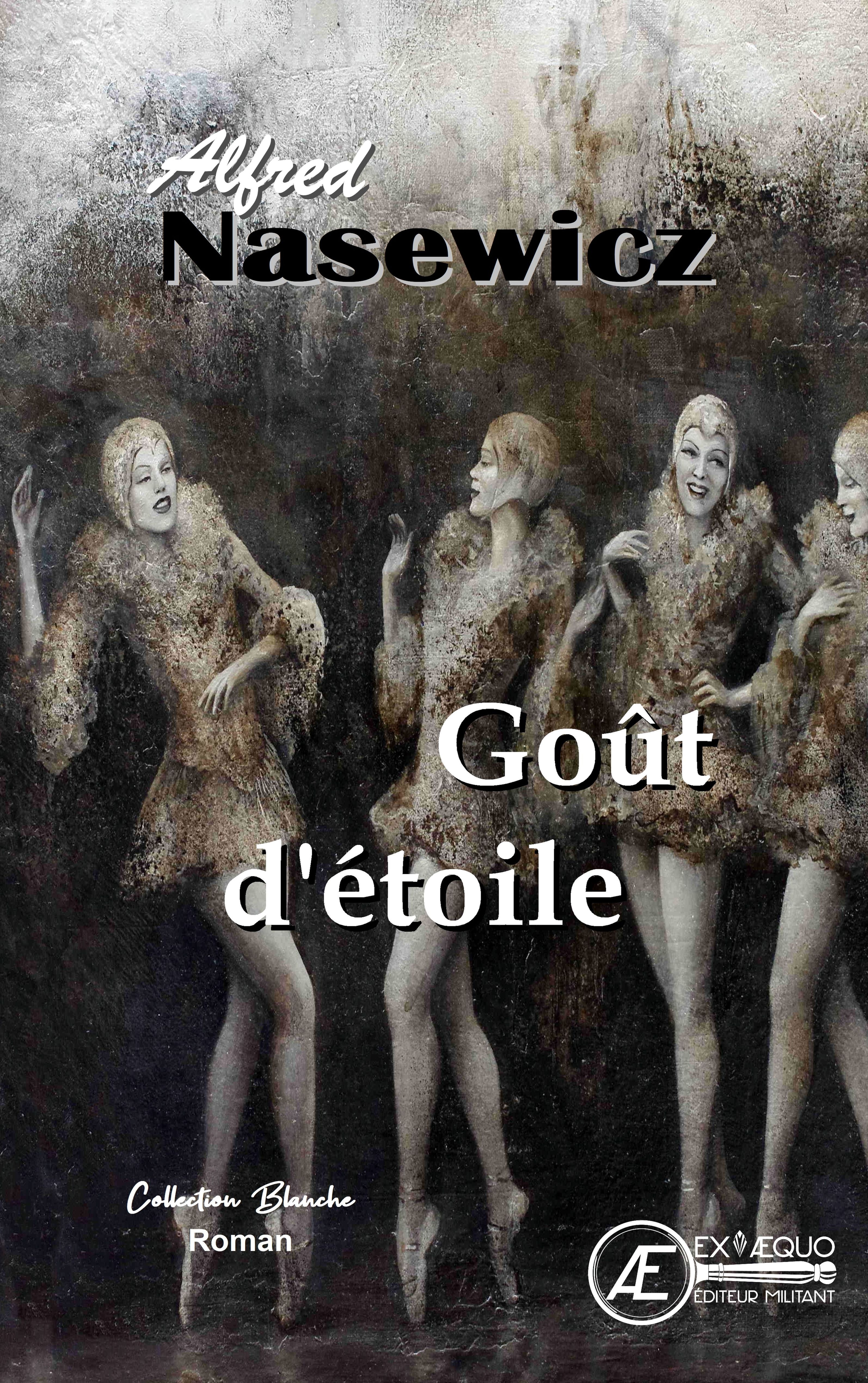 You are currently viewing Goût d’étoile, d’Alfred Nasewics