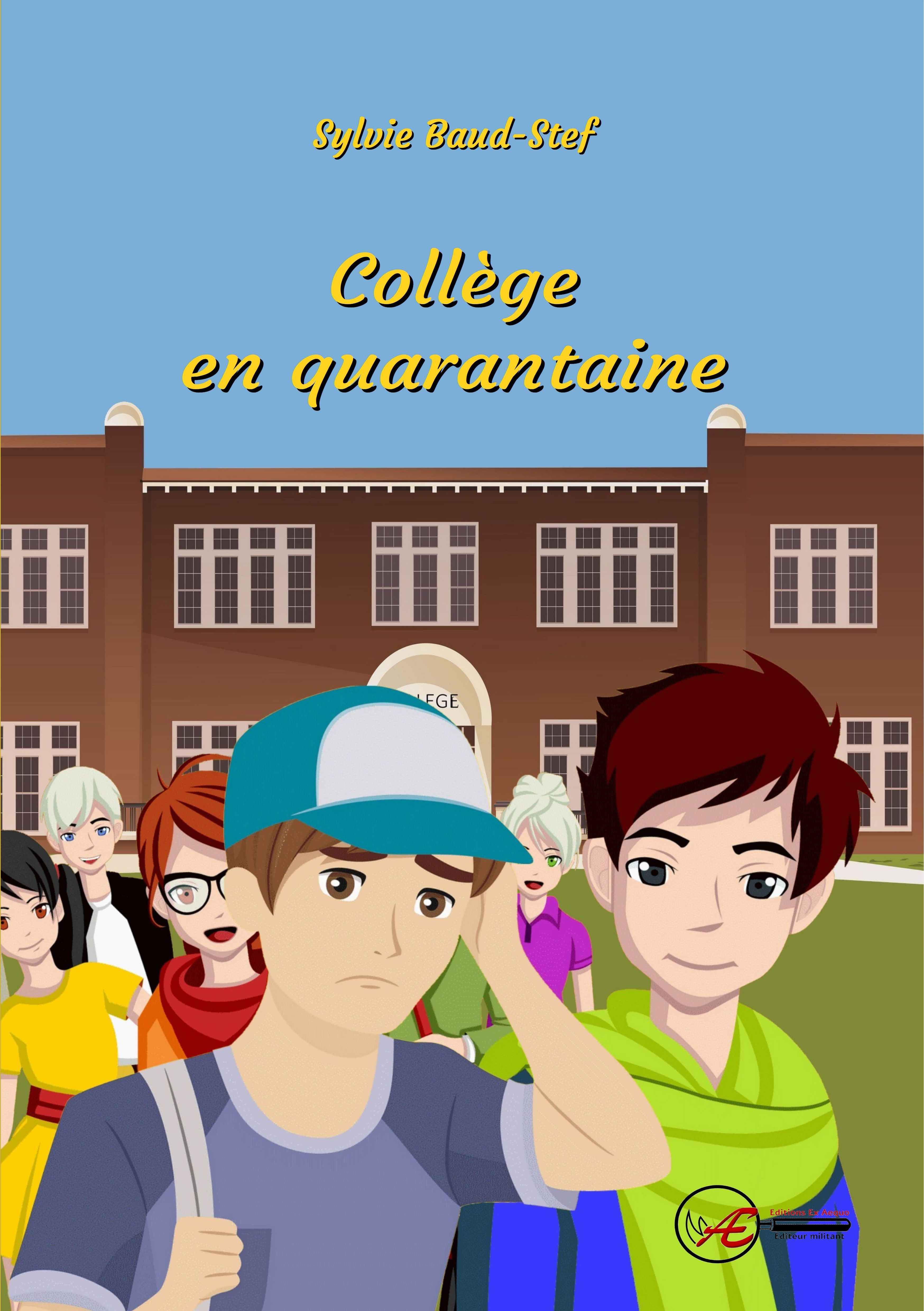 You are currently viewing Collège en quarantaine, de Sylvie Baud-Stef