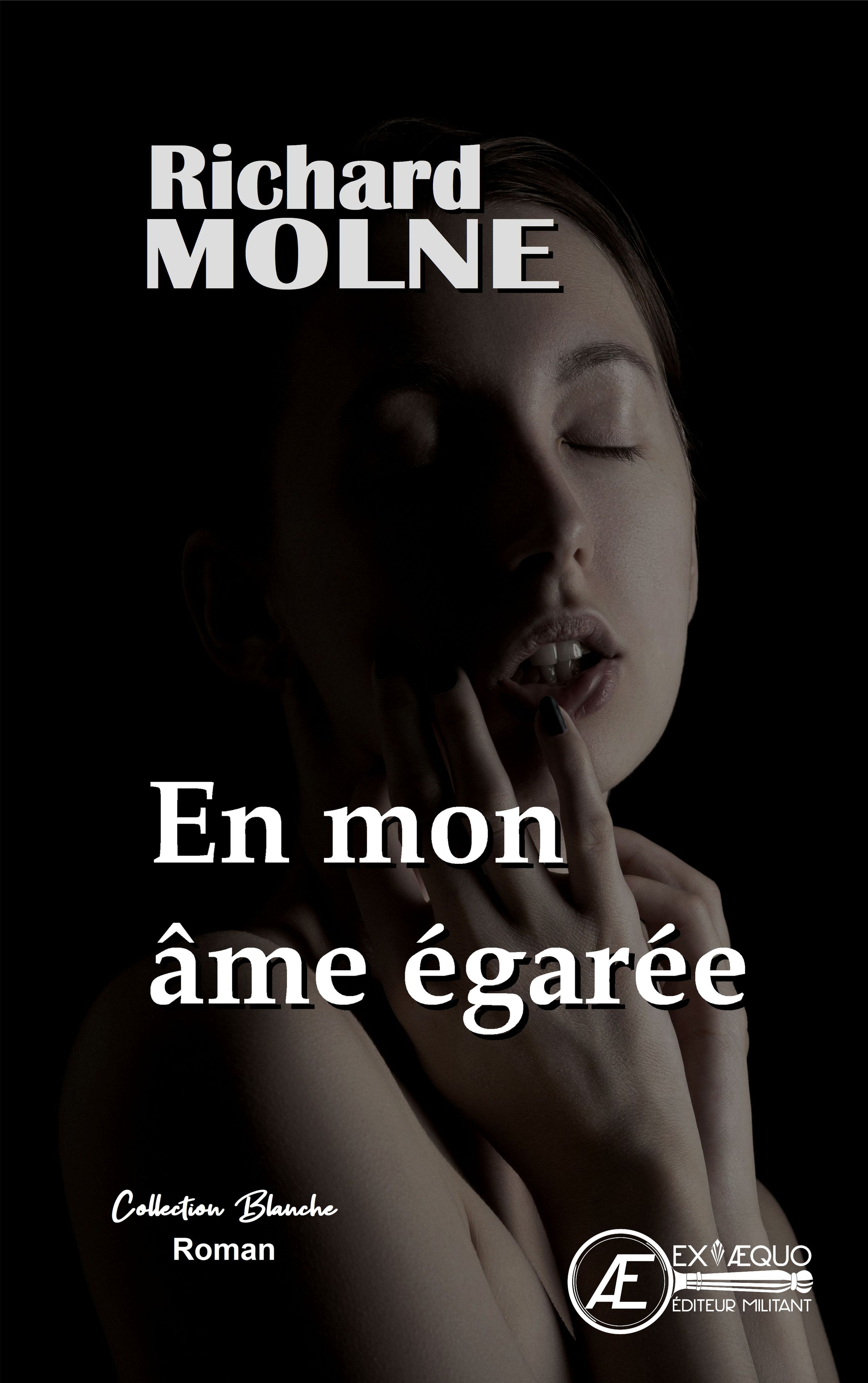 You are currently viewing En mon âme égarée, de Richard Molne