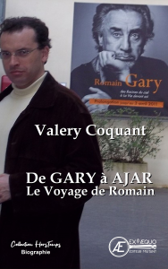 De Gary à Ajar le voyage de Romain - Valéry Coquant