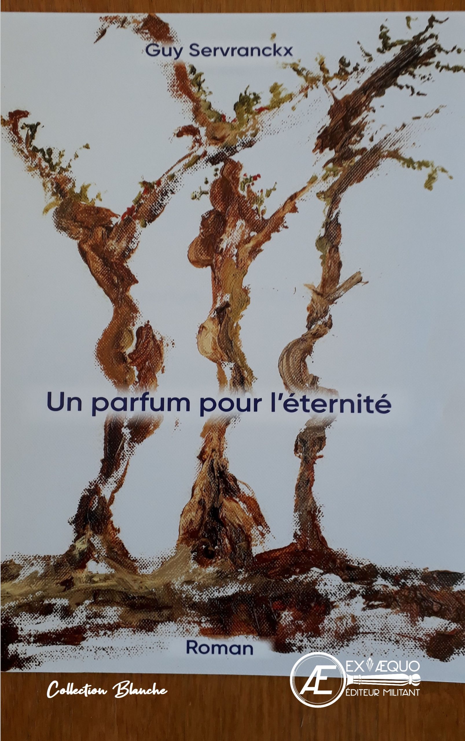 You are currently viewing Un parfum pour l’éternité, de Guy Servranckx