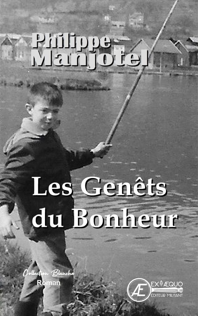Les Genêts du bonheur - Philippe Manjotel