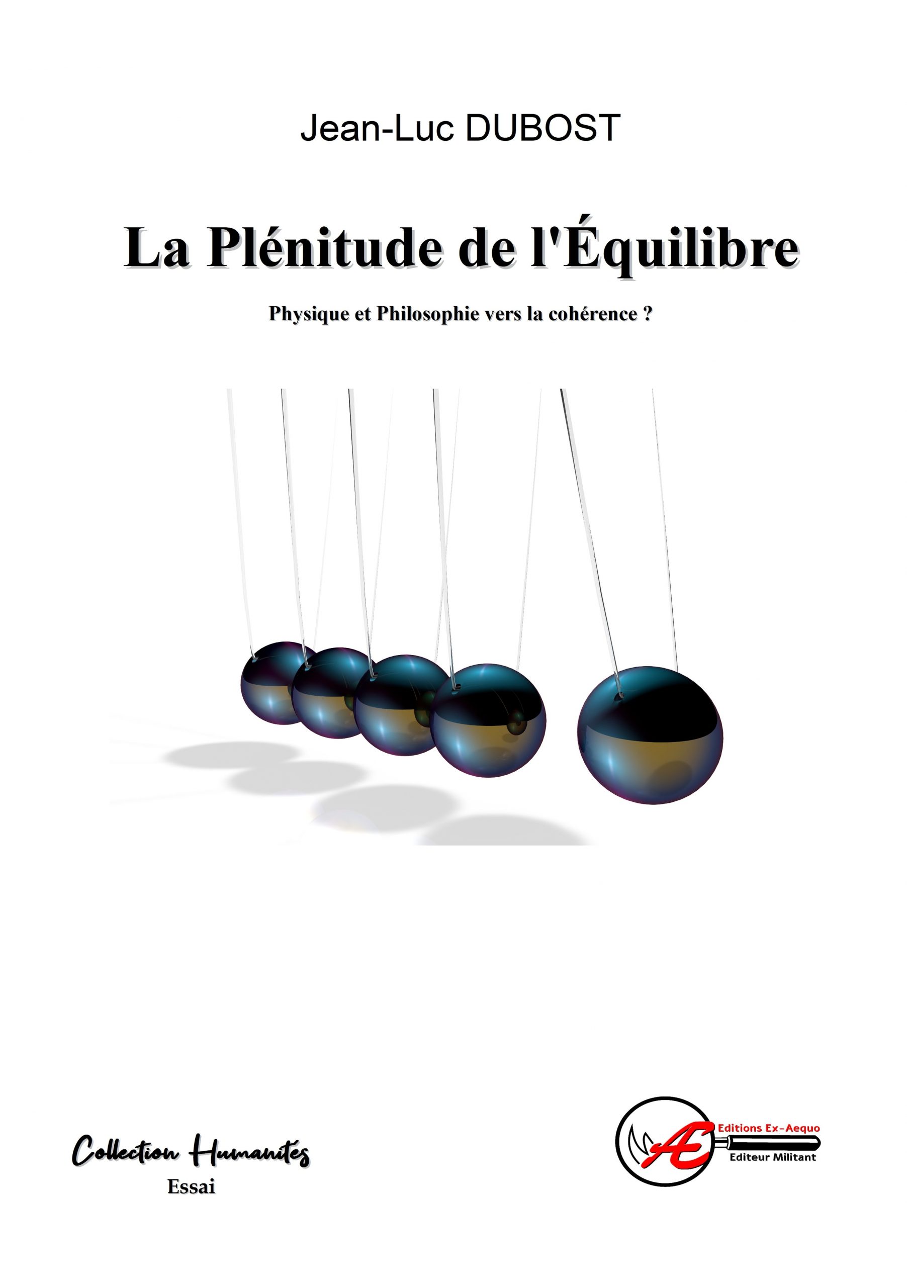 You are currently viewing La plénitude de l’équilibre, de Jean-Luc Dubost