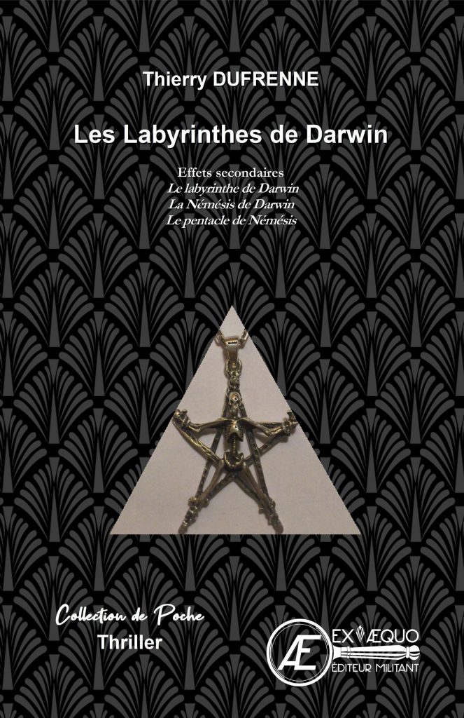 Les labyrinthes de Darwin - Thierry Dufrenne - Aux Éditions Ex Æquo