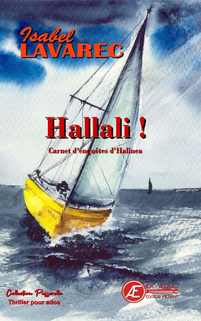 Couverture d’ouvrage : Hallali - Carnet d'enquête d'Halinea - T2, d'Isabel Lavarec