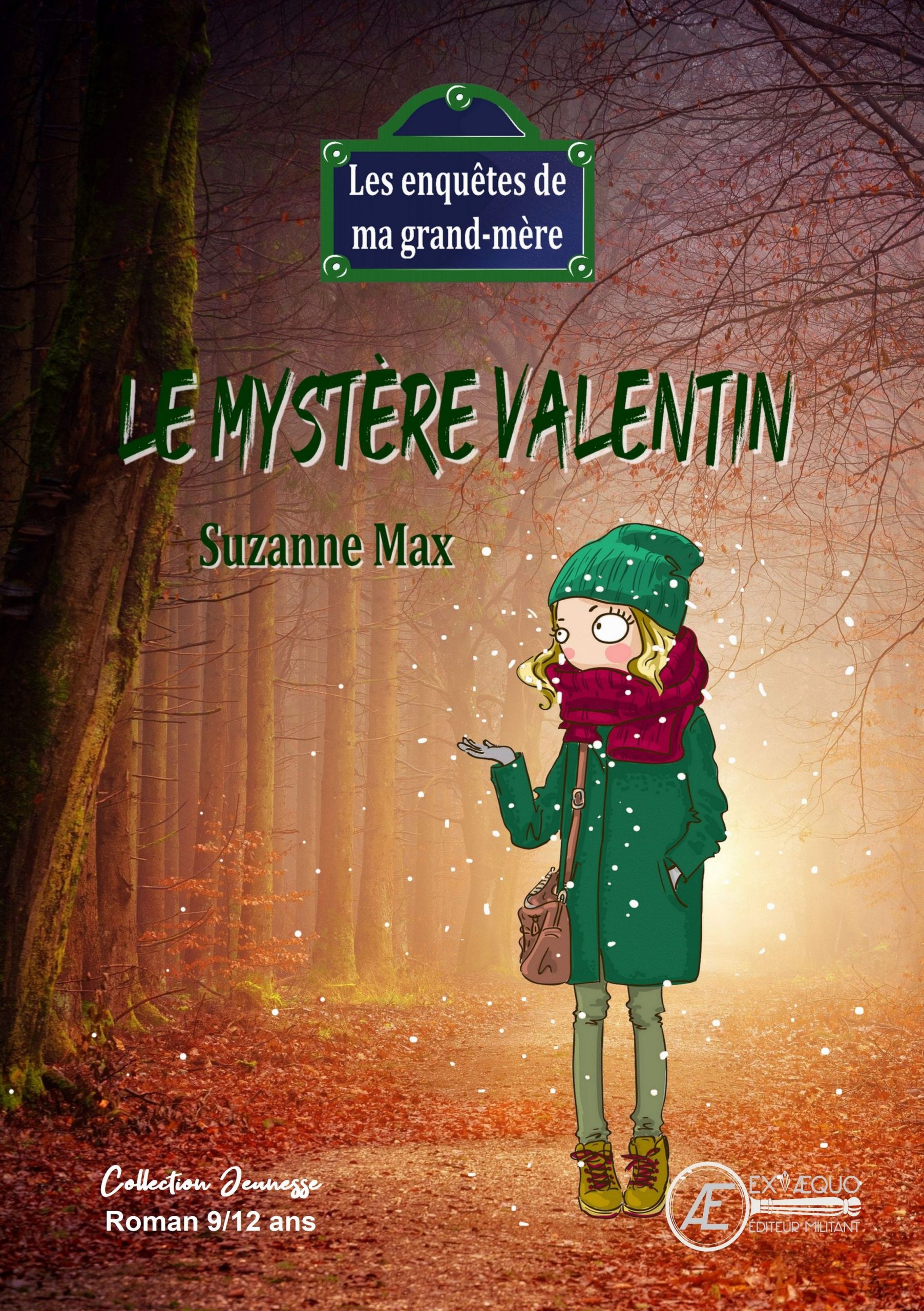 You are currently viewing Les enquêtes de ma Grand-Mère – T1 Le mystère Valentin, de Suzanne Max