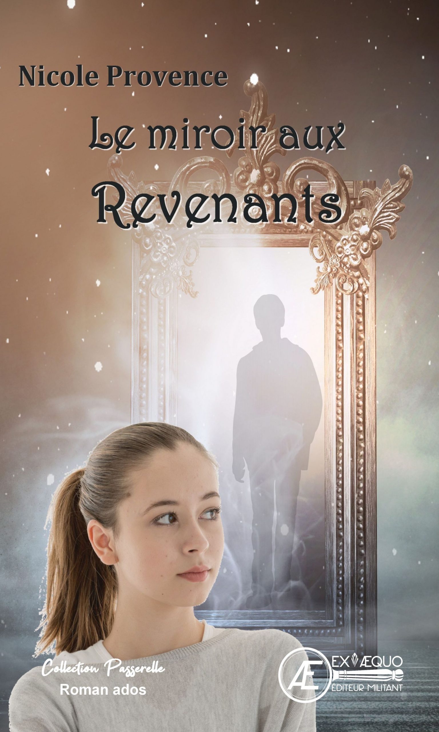 You are currently viewing Le miroir aux revenants, de Nicole Provence