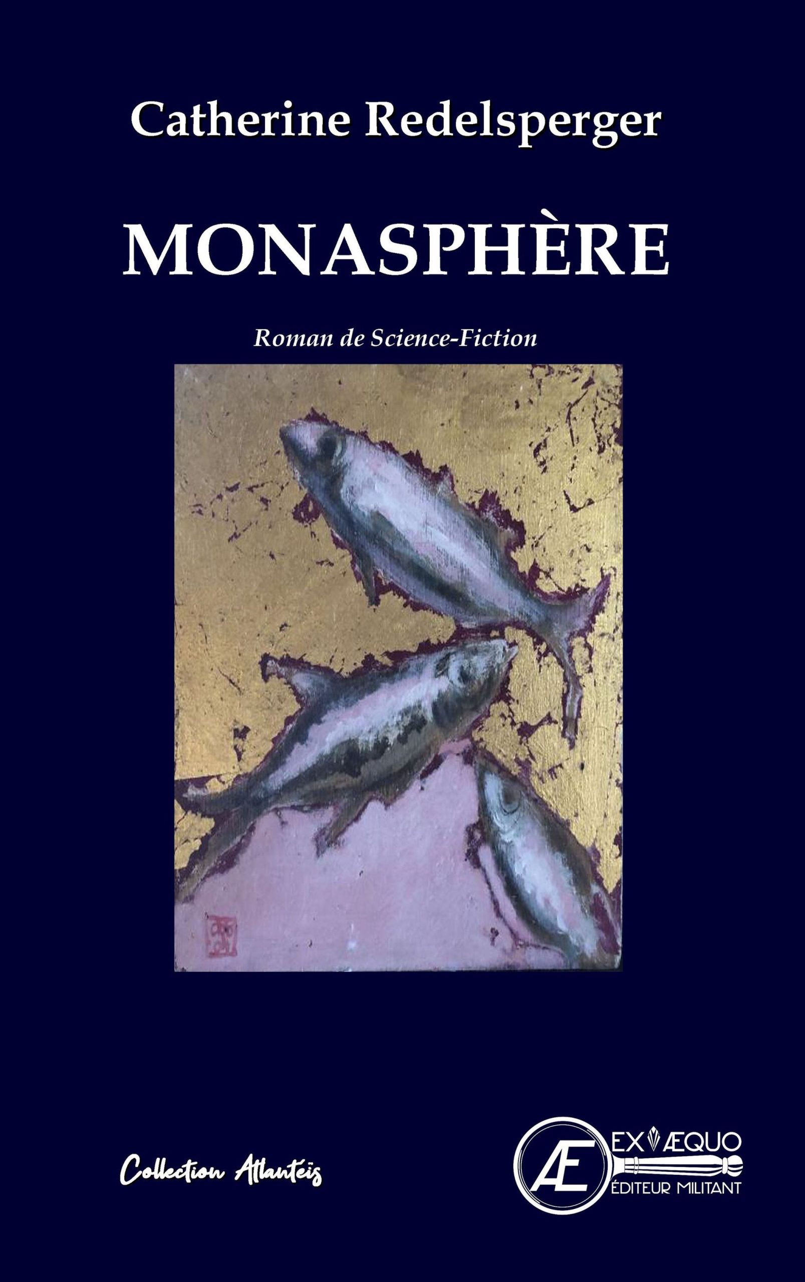 You are currently viewing Monasphère, de Catherine Redelsperger