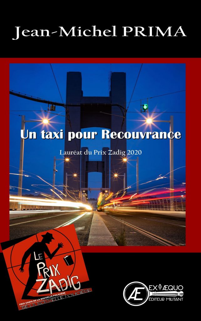 Un taxi pour Recouvrance - Jean-Michel Prima - Aux Éditions Ex Æquo