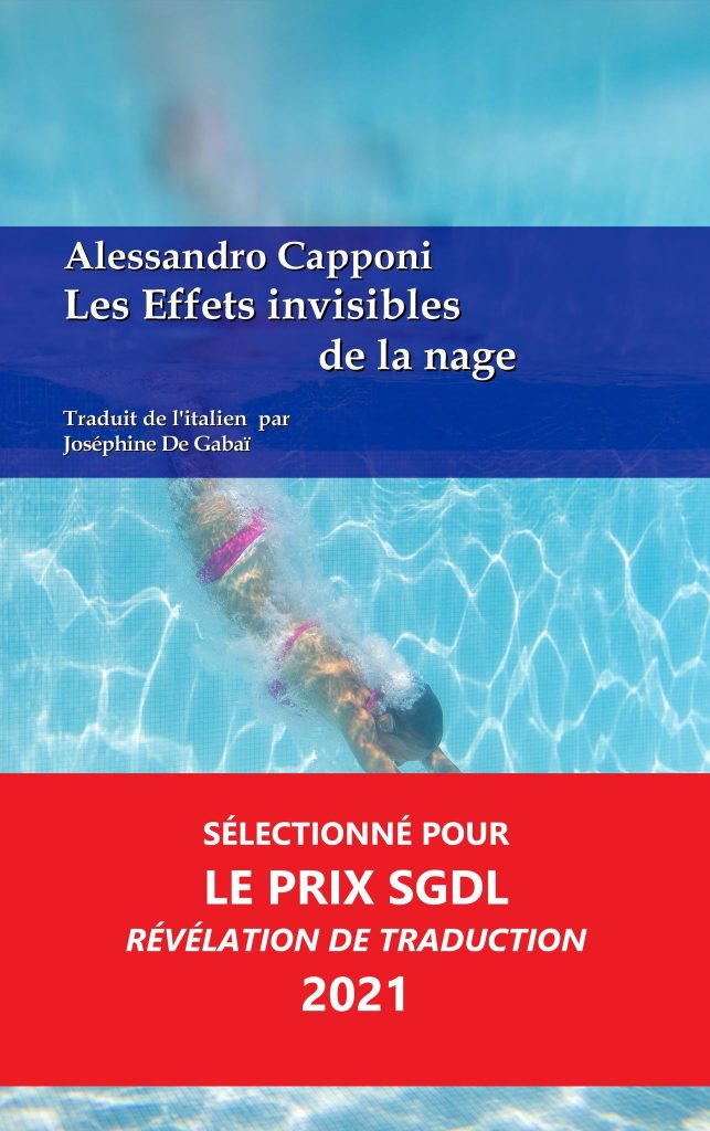 Couverture d’ouvrage : Les effets invisibles de la nage, d'Alessandro Caponi & Joséphine de Gabaï