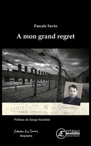 Couverture d’ouvrage : A mon grand regret, de Pascal Savin