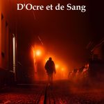 D’Ocre et de Sang, de Christine Zecchini & Emmanuel Taffarelli