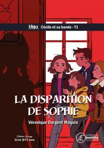 La Disparition de Sophie -Véronique Dargent - Aux Éditions ExÆquo
