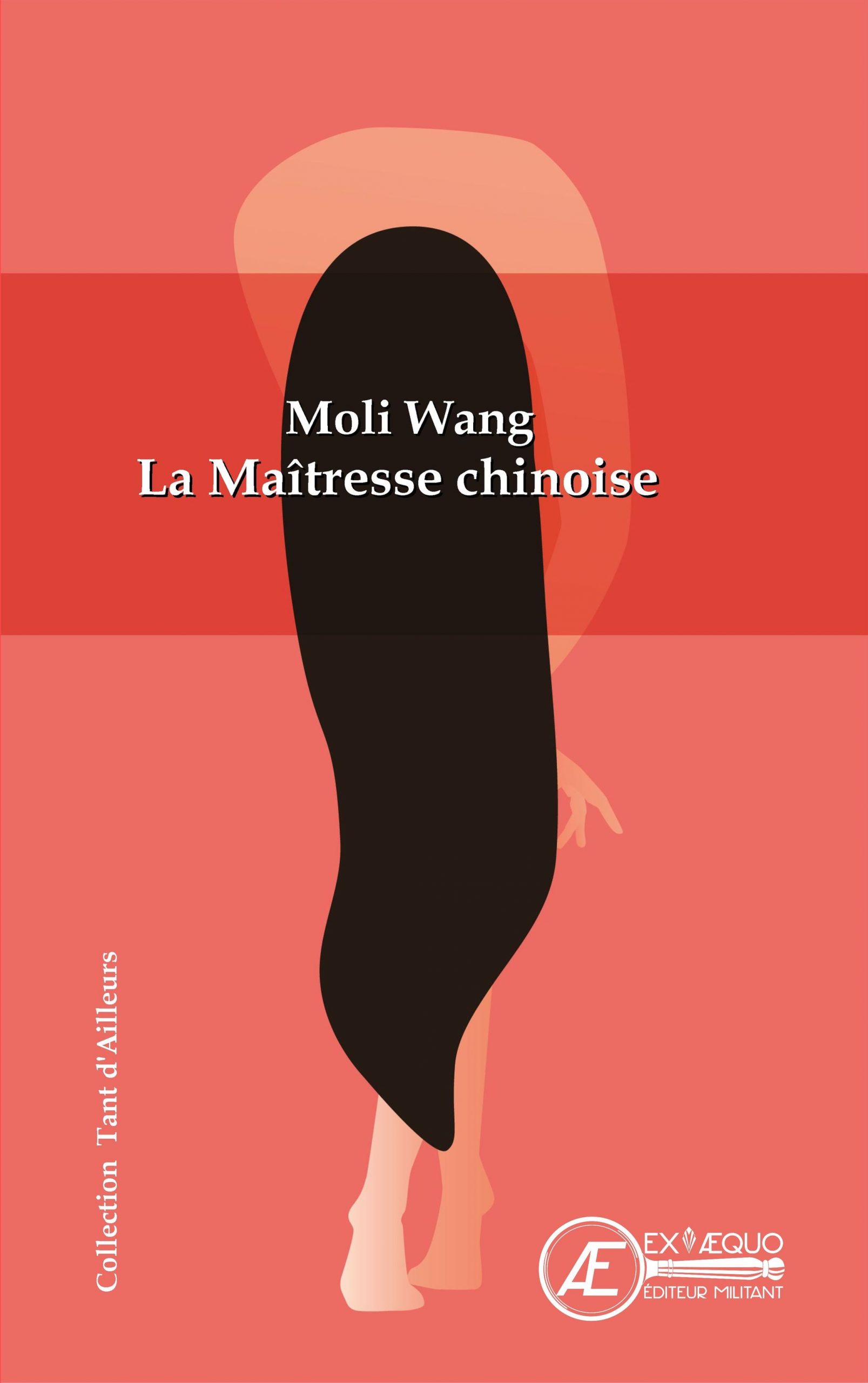 You are currently viewing La maîtresse chinoise, de Moli Wang