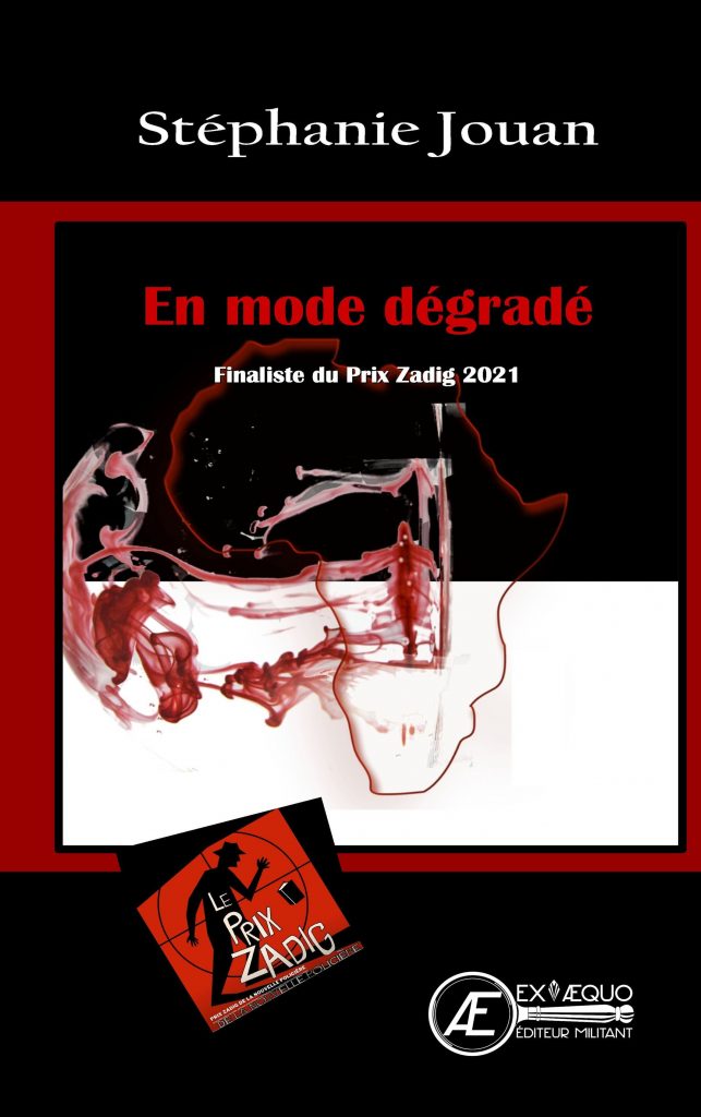 En mode dégradé - Stéphanie Jouan - Prix Zadig Aux Éditions ExÆquo