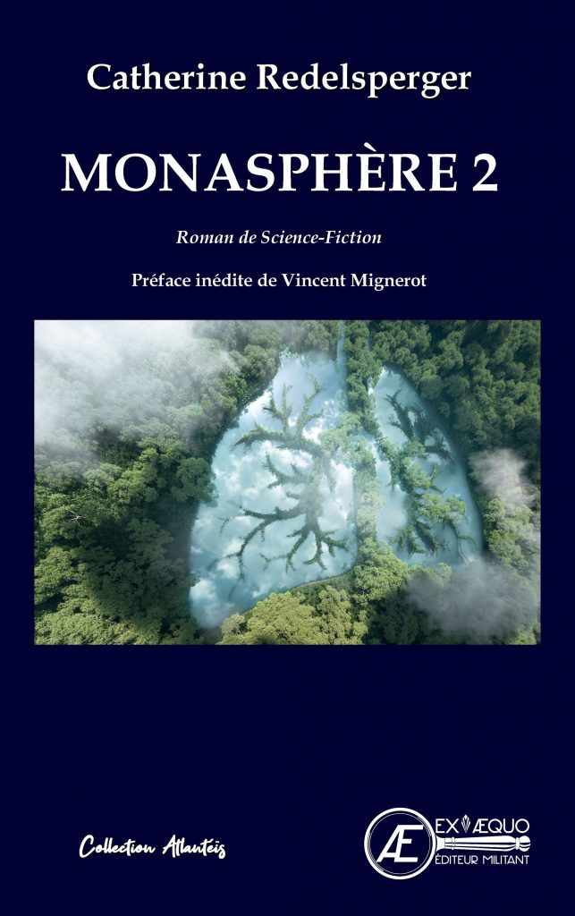 Monasphère 2 - Catherine Redelsperger - Aux Éditions Ex Æquo