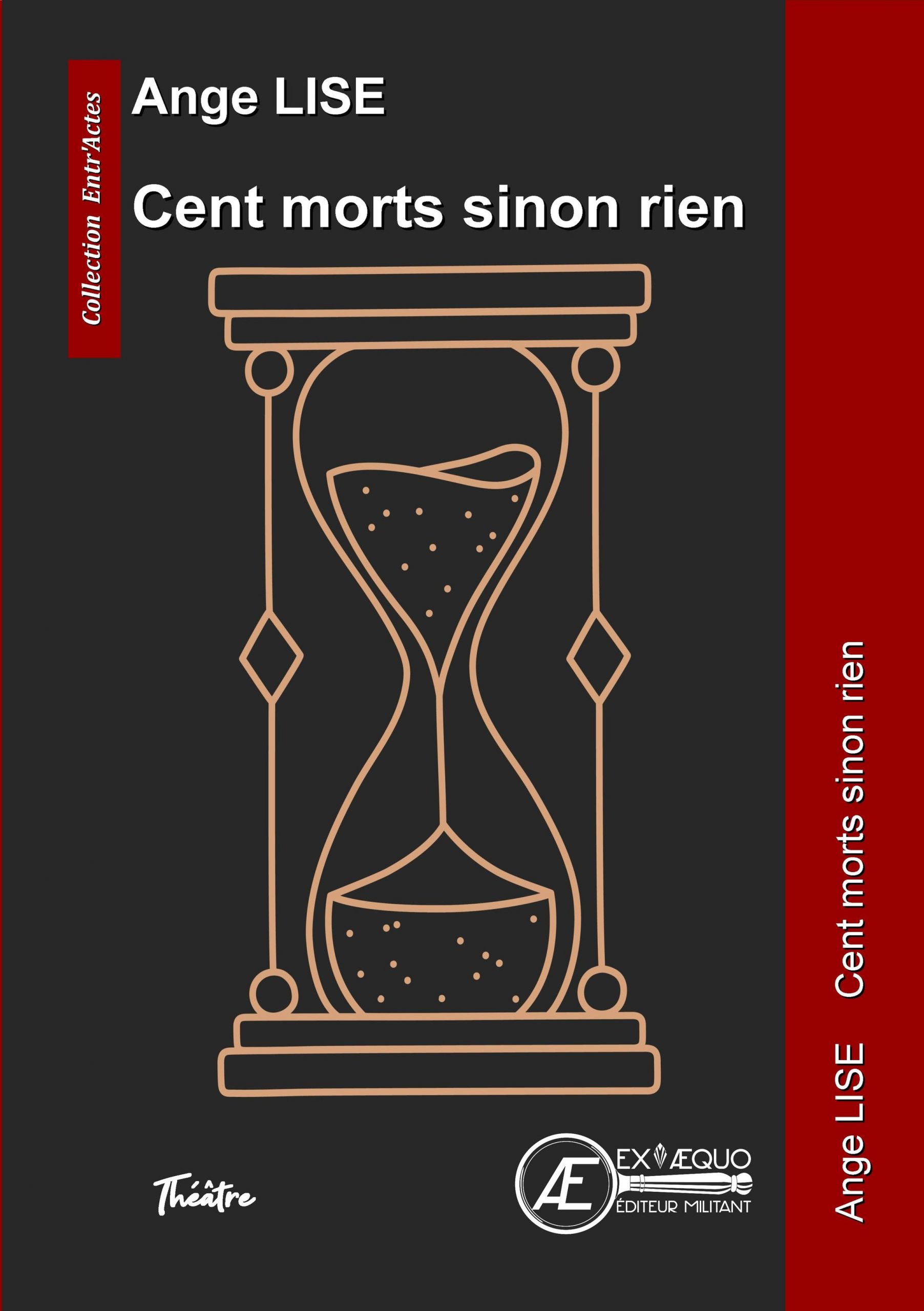 You are currently viewing Cent morts sinon rien, d’Ange Lise