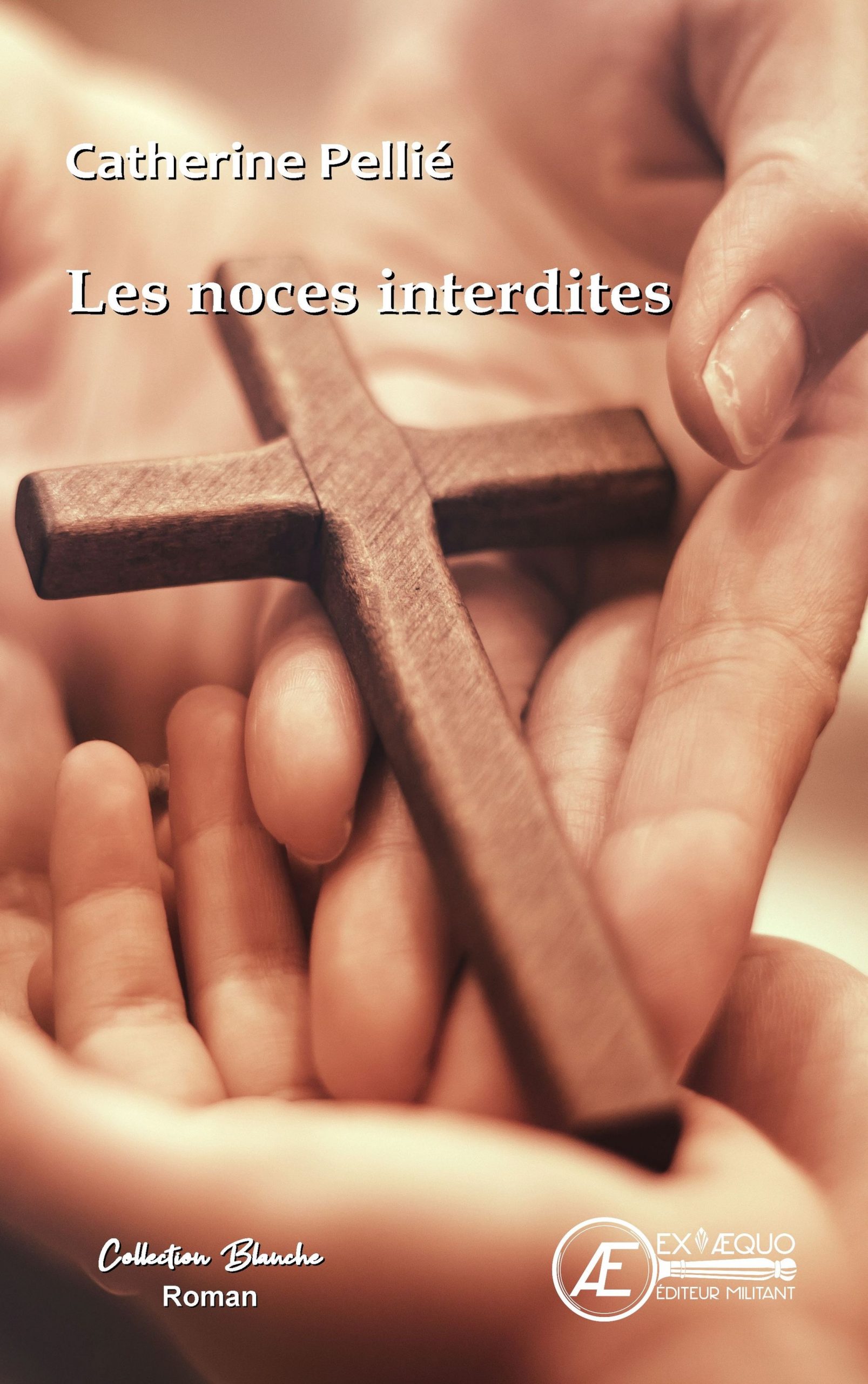 You are currently viewing Les noces interdites, de Catherine Pellié