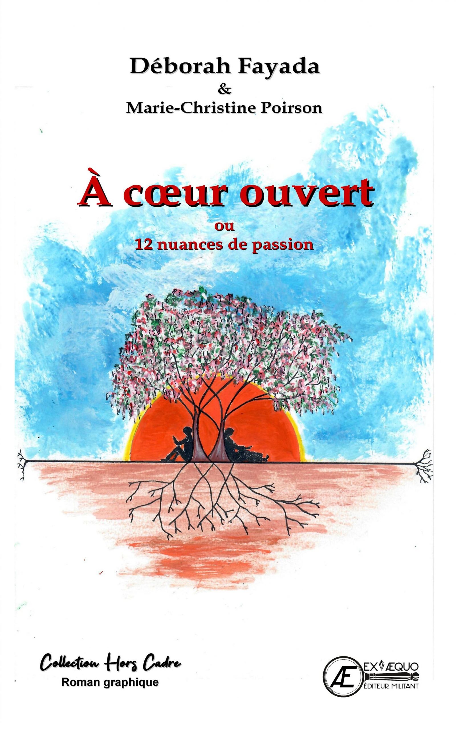 You are currently viewing À cœur ouvert, de Deborah Fayada & Marie-Christine Poirson