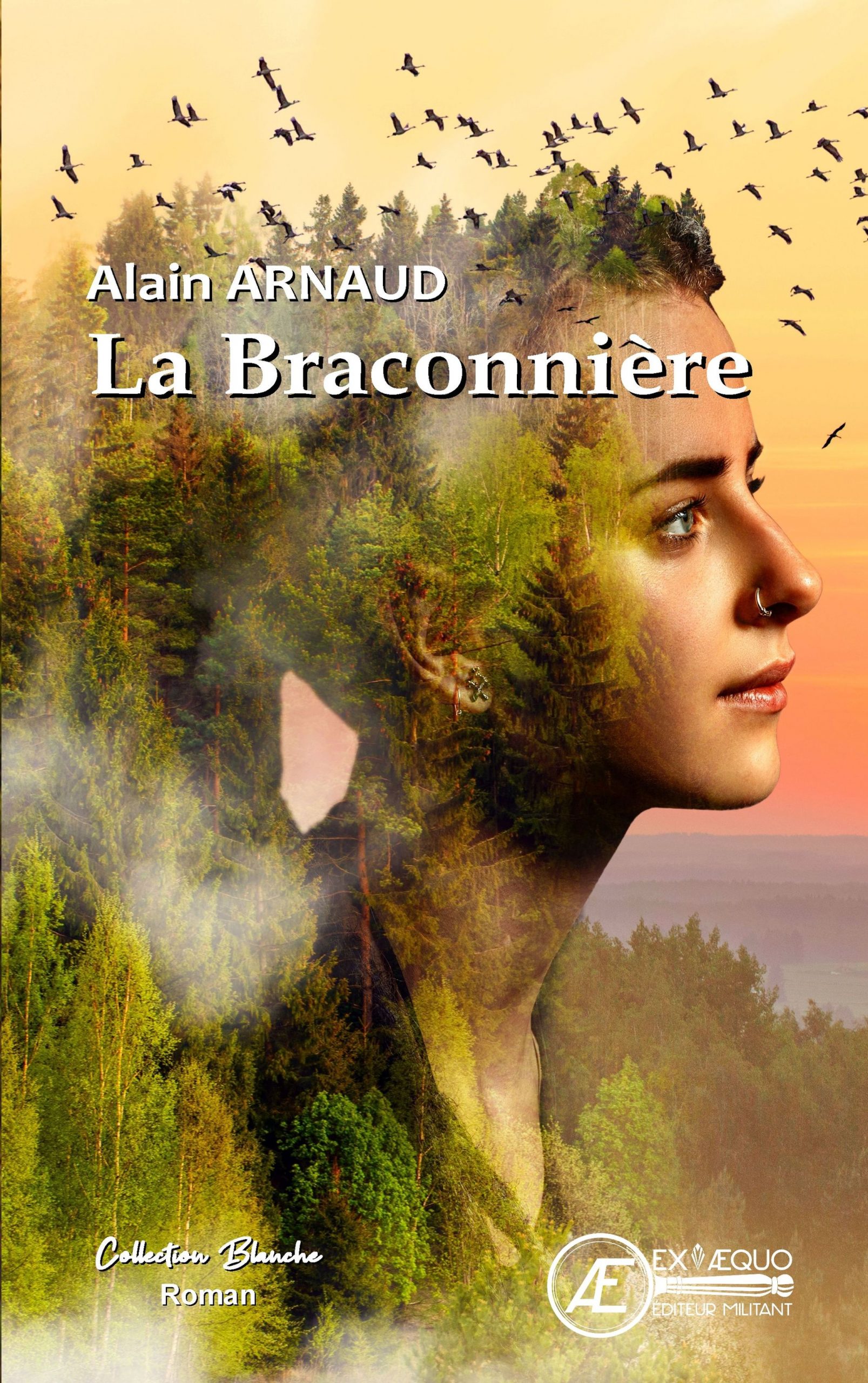 You are currently viewing La Braconnière, d’Alain ARNAUD