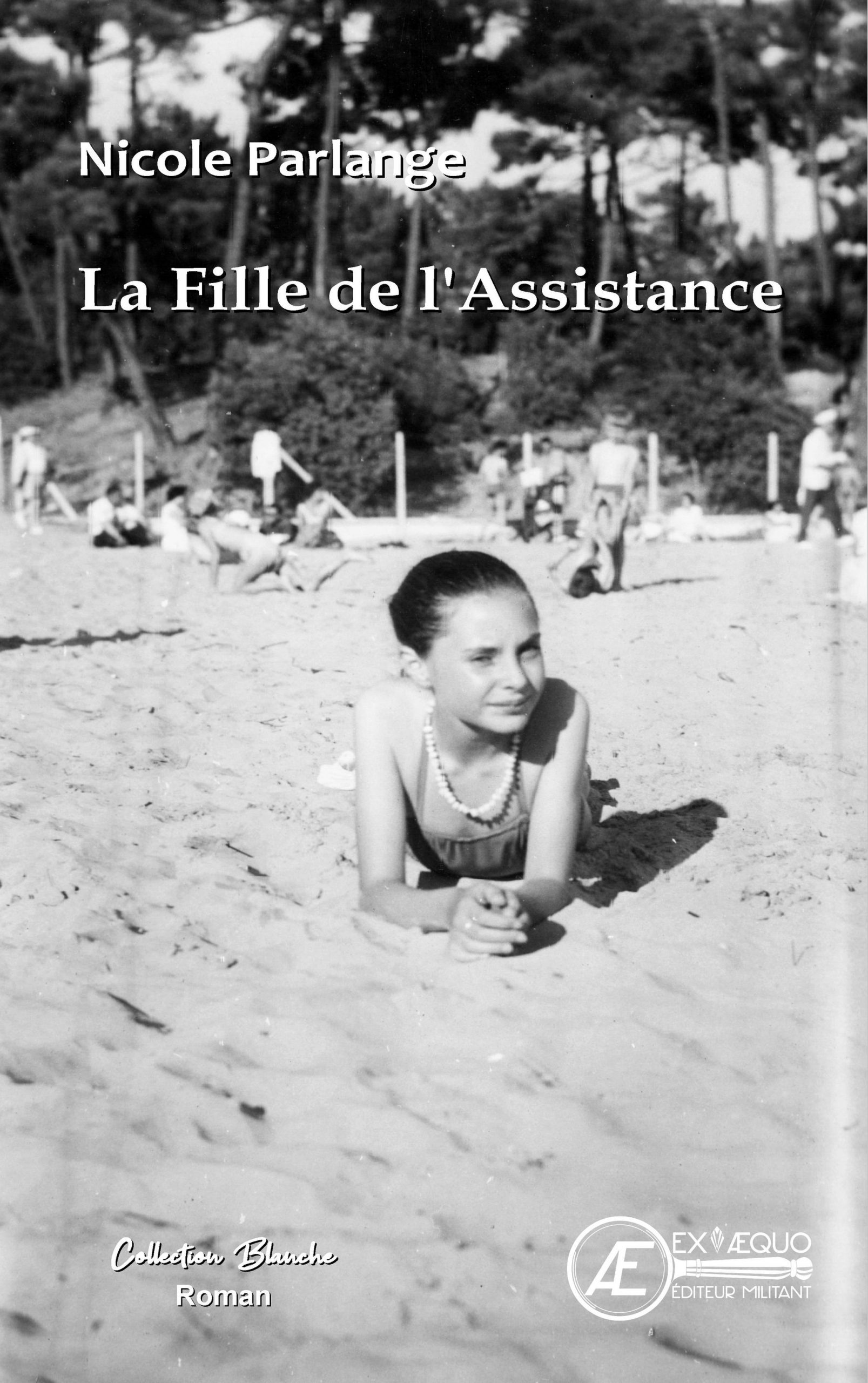 You are currently viewing La fille de l’assistance, de Nicole Parlange