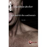 Couverture de La mutité des sentiments, de Mathieu Becker