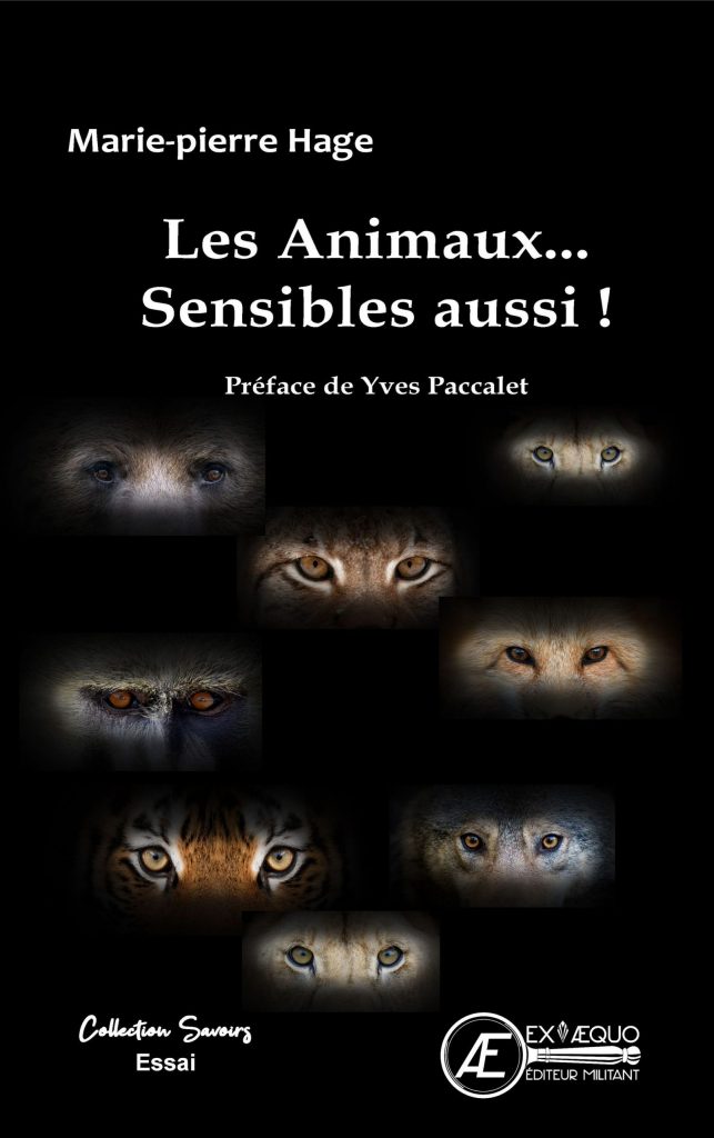 Couverture d’ouvrage : Les animaux… sensibles aussi !, de Marie-Pierre Hage