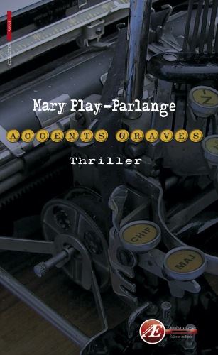 Couverture d’ouvrage : Accents graves, de Mary Play-Parlange