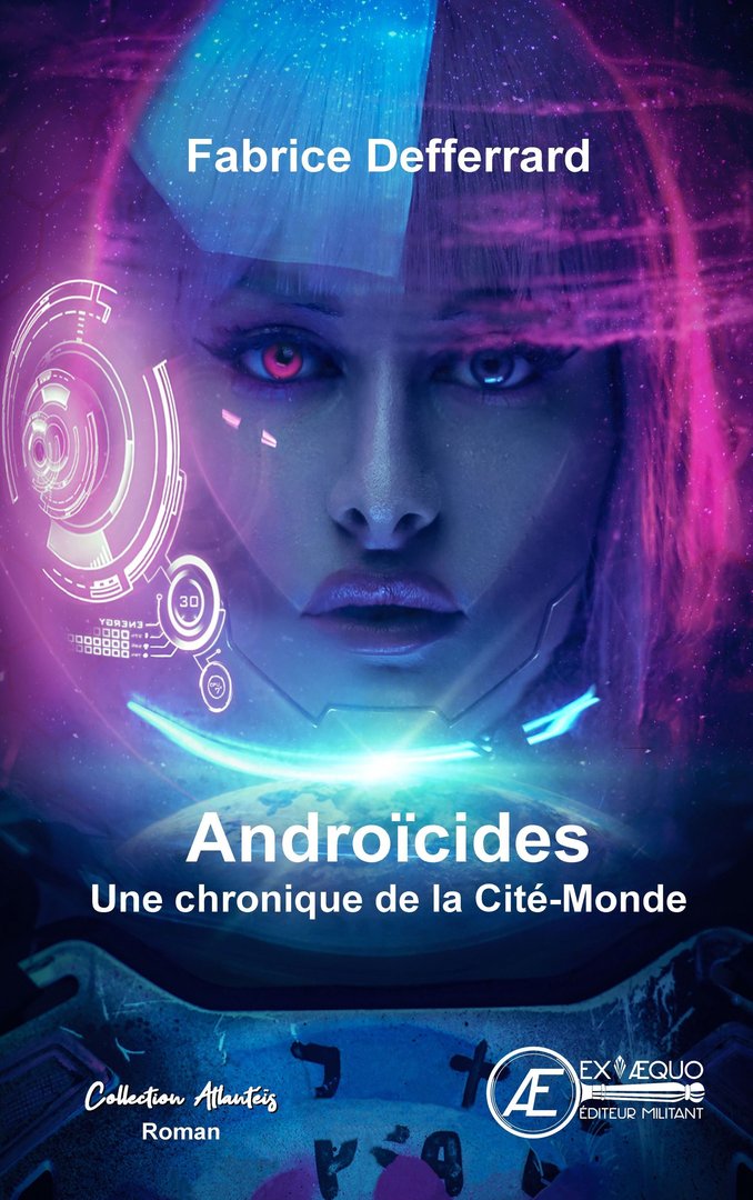 You are currently viewing Androïcides, de Fabrice Defferrard