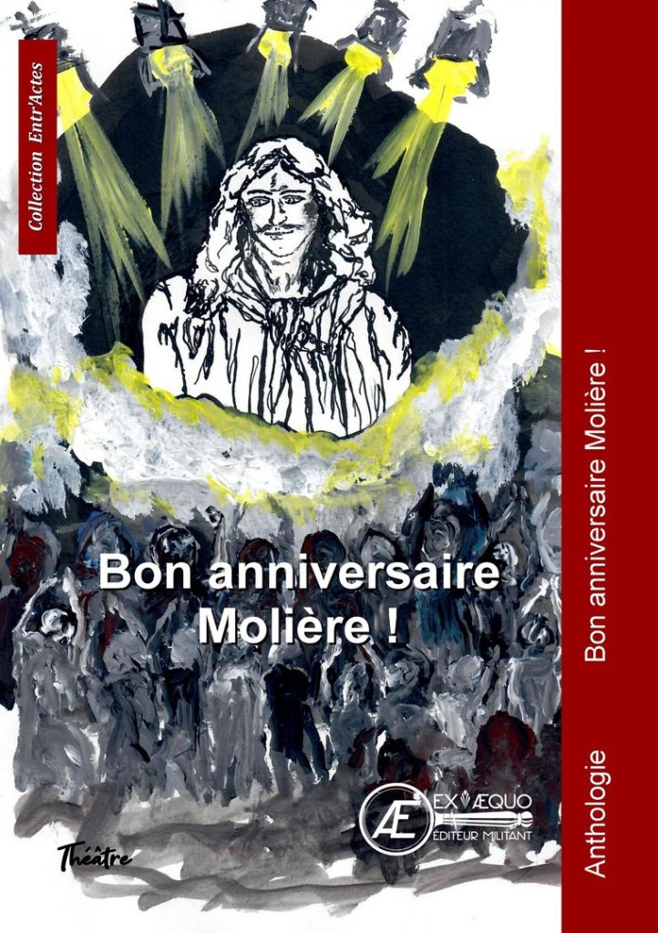 Couverture d’ouvrage : Bon anniversaire Molière, par Collectif Entr’Actes