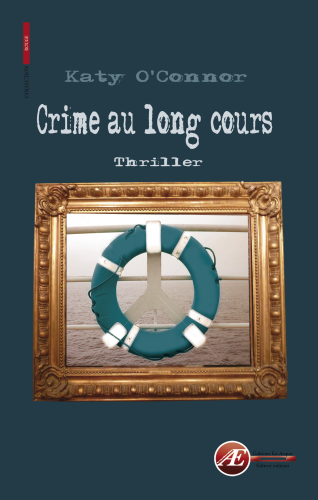 Couverture d’ouvrage : Crime au long cours, de Katy O'Connor