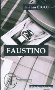 Couverture d’ouvrage : Faustino, de Gianni Bigot