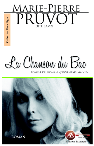 You are currently viewing La chanson du Bac, de Marie-Pierre Pruvot